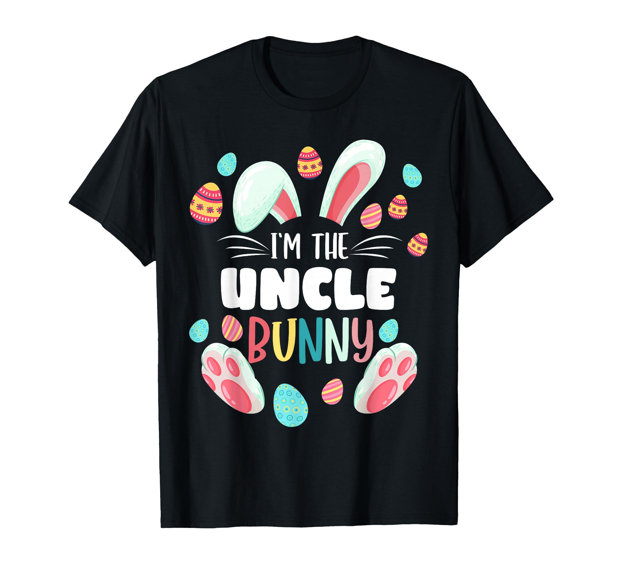 Im Uncle Bunny Matching Family Easter T-Shirt - Custom Art Print Unisex - T-Shirt, Sweatshirt, Hoodie