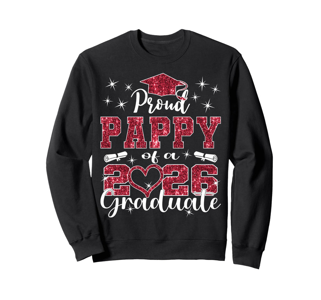 Super Proud Pappy 2026 Graduate Senior Sweatshirt - Unique Graphic Unisex - T-Shirt, Sweatshirt, Hoodie
