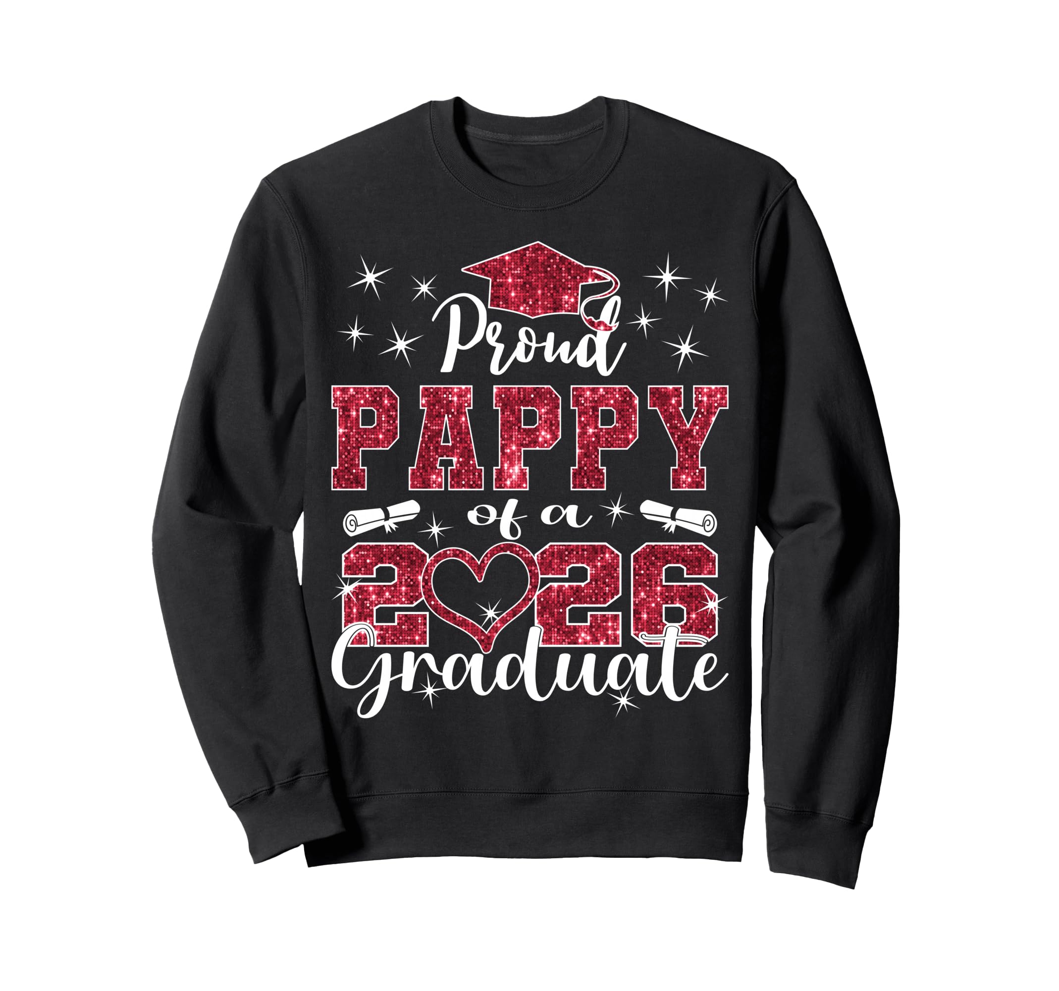 Super Proud Pappy 2026 Graduate Senior Sweatshirt - Unique Graphic Unisex - T-Shirt, Sweatshirt, Hoodie