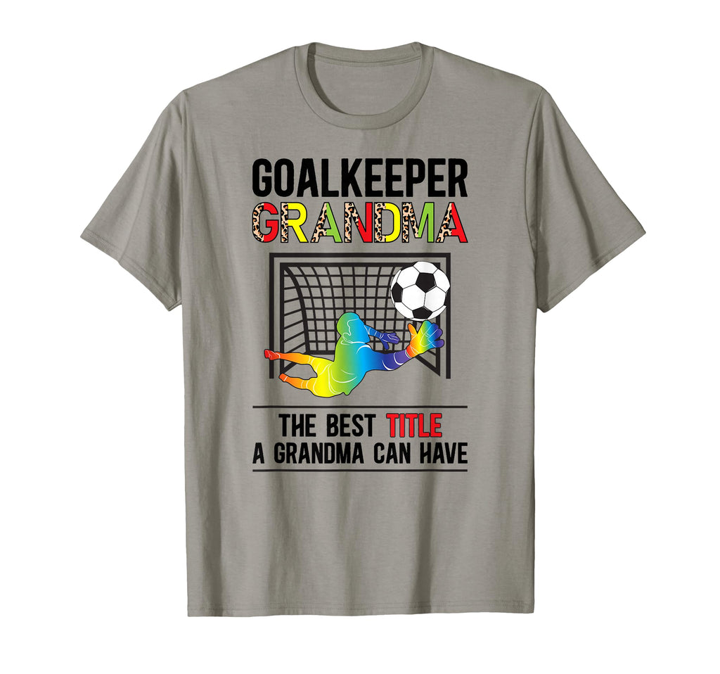 Soccer Goalkeeper Grandma Best Title T-Shirt - Custom Art Print Unisex - T-Shirt, Sweatshirt, Hoodie