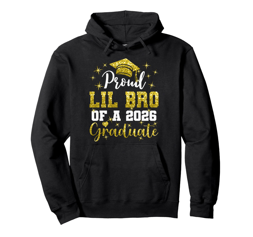 Super Proud Lil Bro 2026 Graduate Hoodie - Graphic Print for Adults - T-Shirt, Sweatshirt, Hoodie