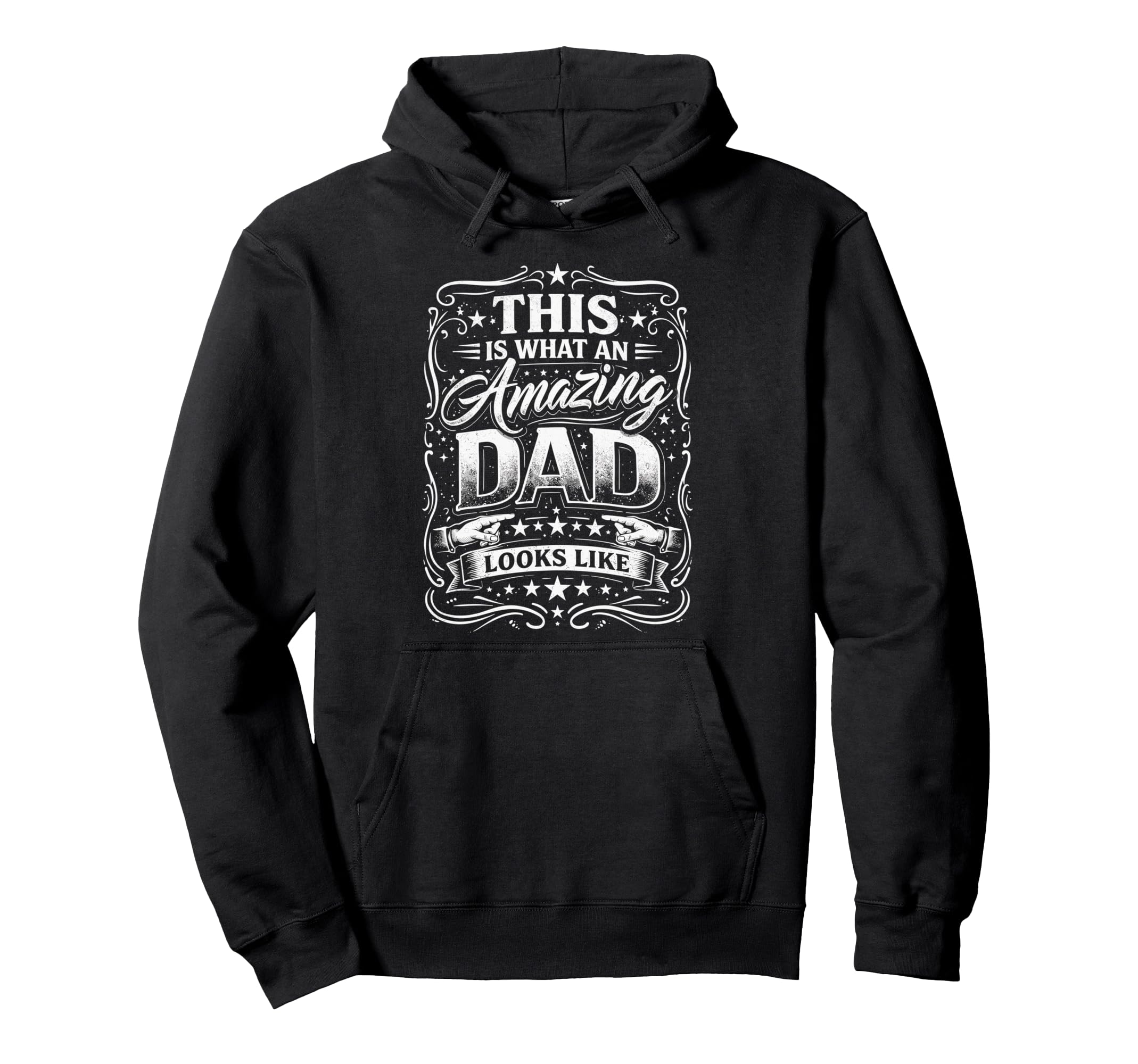 This Is What Amazing Dad Looks Like Hoodie - Unique Graphic Men Women - T-Shirt, Sweatshirt, Hoodie