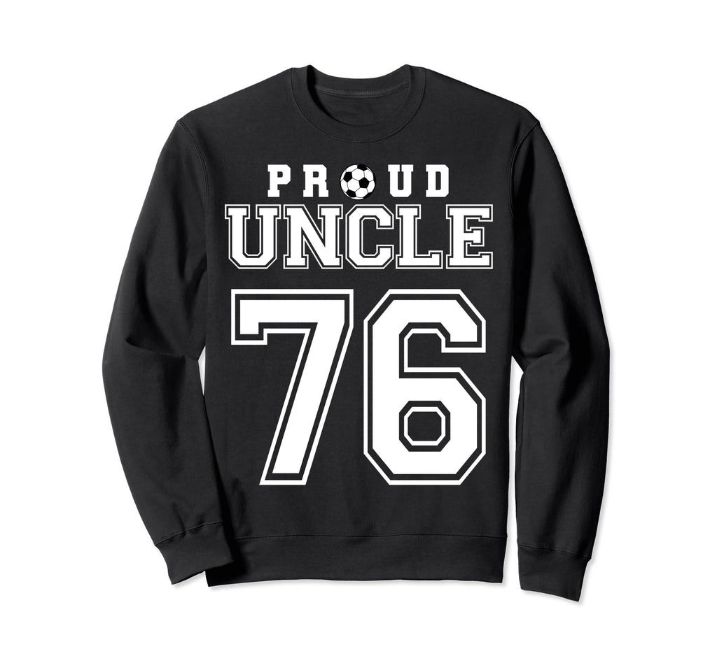Number 76 Custom Proud Soccer Futbol Sweatshirt - Aesthetic Graphic Unisex - T-Shirt, Sweatshirt, Hoodie