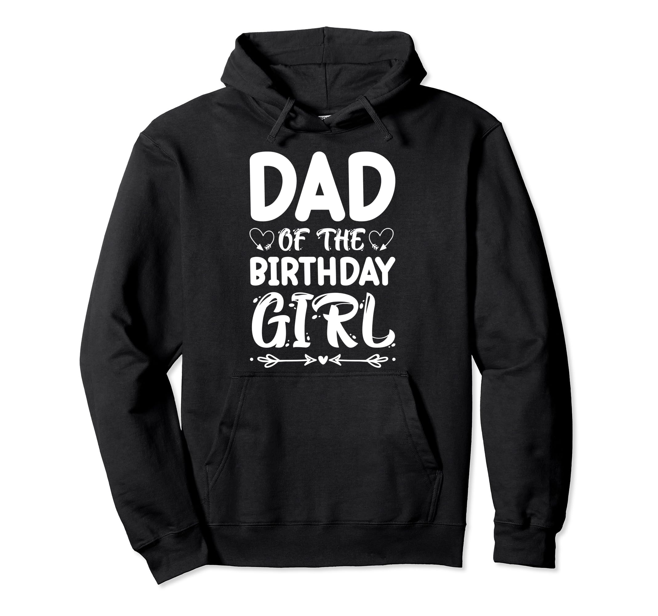 Dad Birthday Birthday Party Daughter Hoodie - Minimalist Print Unisex - T-Shirt, Sweatshirt, Hoodie