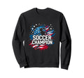 Soccer Champion Sweatshirt - Trendy Graphic Unisex - T-Shirt, Sweatshirt, Hoodie