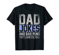 Mens Dad Jokes And Bad Puns Thats T-Shirt - Fun Novelty Design Men Women - T-Shirt, Sweatshirt, Hoodie