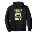Dad Birthday Matching Video Gamer Hoodie - Unique Graphic Men Women - T-Shirt, Sweatshirt, Hoodie