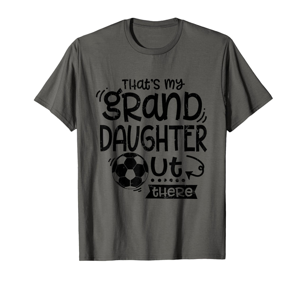 Thats My Granddaughter Out There T-Shirt - Streetwear Style Men Women - T-Shirt, Sweatshirt, Hoodie