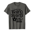 Thats My Granddaughter Out There T-Shirt - Streetwear Style Men Women - T-Shirt, Sweatshirt, Hoodie