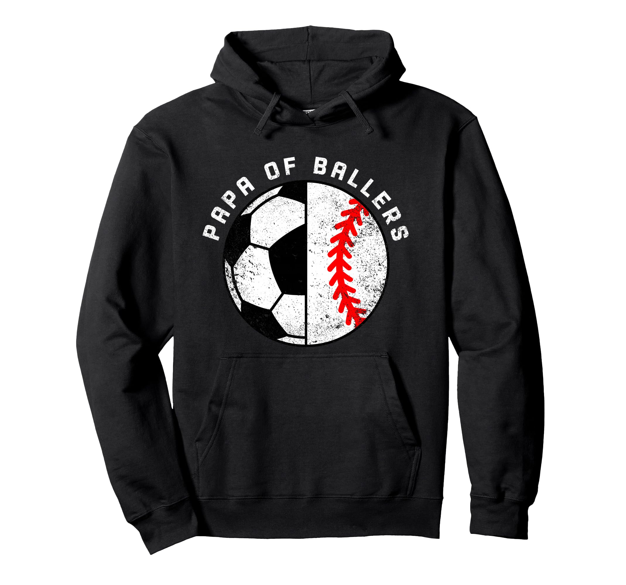 Papa Ballers Funny Soccer Baseball Papa Hoodie - Trendy Graphic Unisex - T-Shirt, Sweatshirt, Hoodie