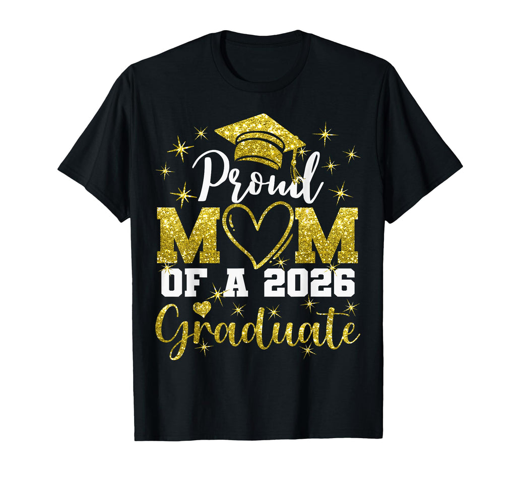 Super Proud Mom 2026 Graduate Senior T-Shirt - Trendy Graphic Men Women - T-Shirt, Sweatshirt, Hoodie