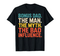 Funny Bonus Dad Step Parent Stepfather T-Shirt - Custom Art Print Unisex - T-Shirt, Sweatshirt, Hoodie