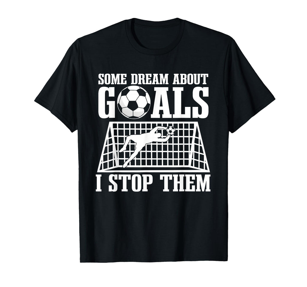 Goalie Soccer Player Goalkeeper T-Shirt - Aesthetic Graphic for Adults - T-Shirt, Sweatshirt, Hoodie