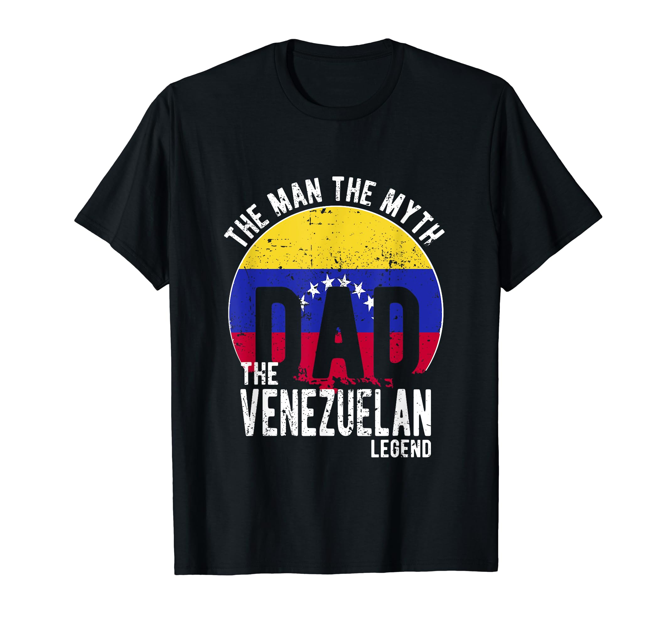 Myth Venezuelan Legend Dad Venezuelan T-Shirt - Graphic Print for Adults - T-Shirt, Sweatshirt, Hoodie