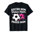 Proud Soccer And Dance Mom Soccer T-Shirt - Minimalist Print Men Women - T-Shirt, Sweatshirt, Hoodie