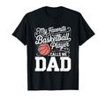 Basketball Dad My Favorite T-Shirt - Custom Art Print for Adults - T-Shirt, Sweatshirt, Hoodie