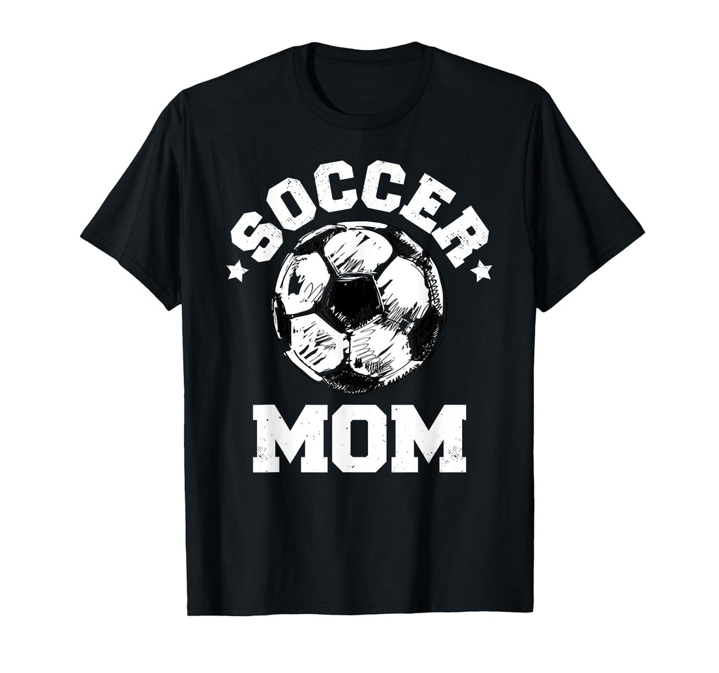 Soccer Mom Funny Soccer Ball T-Shirt - Casual Everyday Wear Men Women - T-Shirt, Sweatshirt, Hoodie