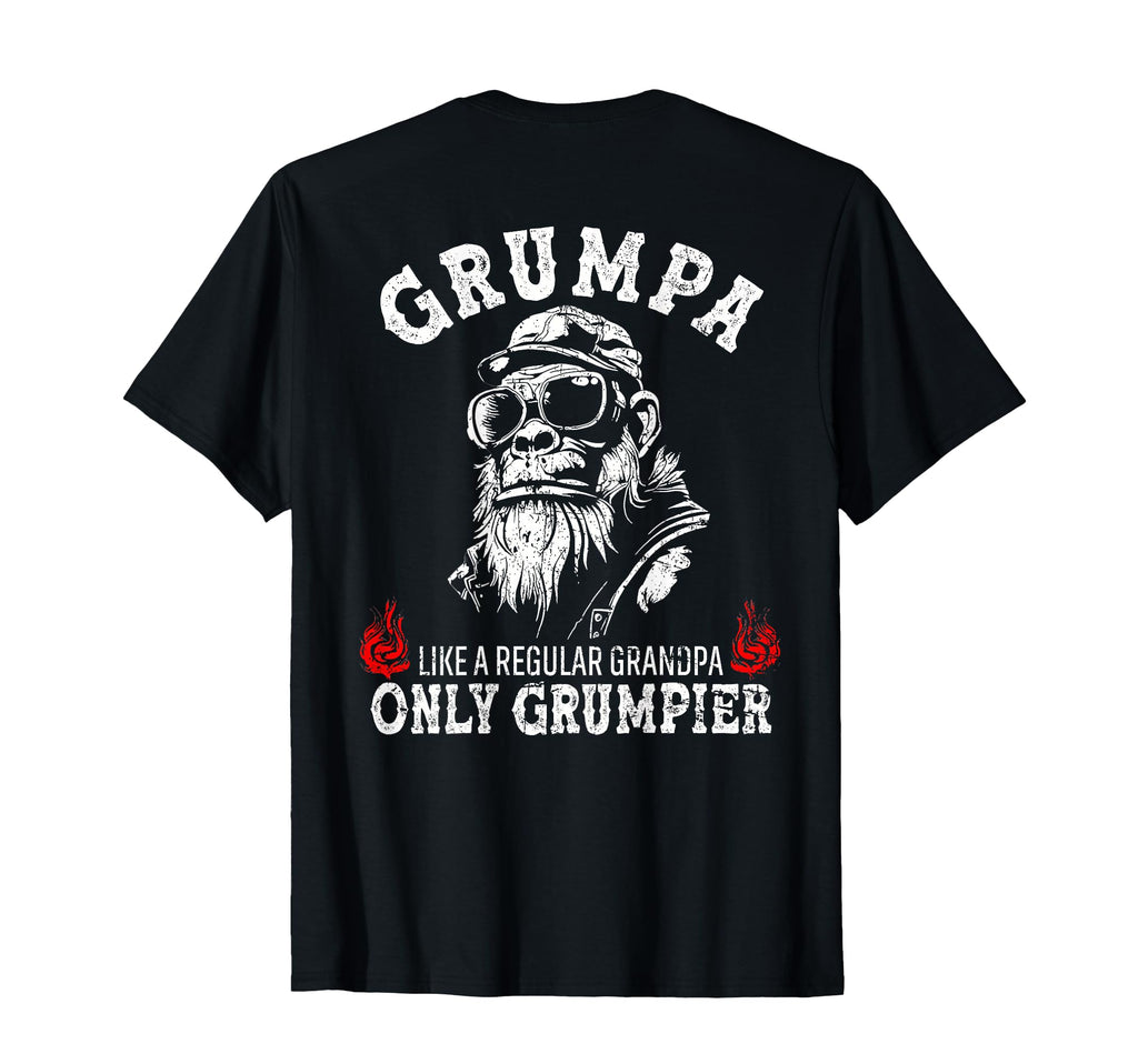 Grumpa Like Regular Grandpa Only T-Shirt - Fun Novelty Design Men Women - T-Shirt, Sweatshirt, Hoodie