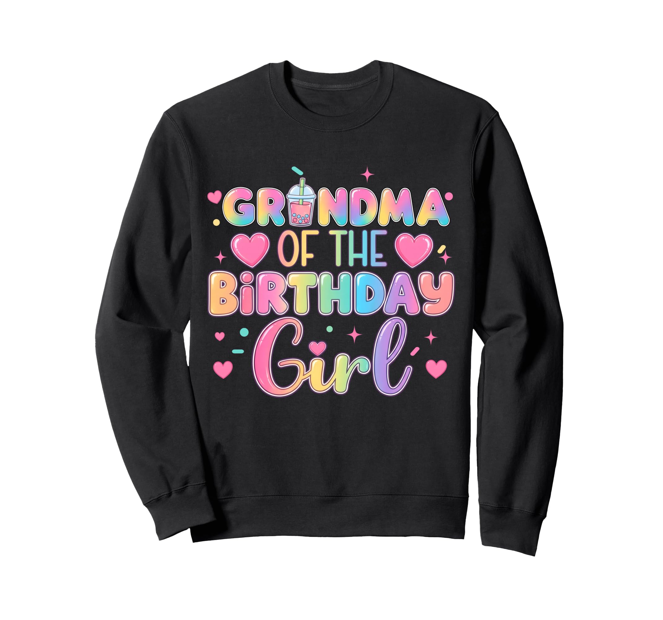 Grandma Birthday Bubble Boba Sweatshirt - Fun Novelty Design for Adults - T-Shirt, Sweatshirt, Hoodie