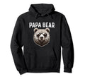 Papa Bear Bear Sunglasses Funny New Dad Hoodie - Unique Graphic Unisex - T-Shirt, Sweatshirt, Hoodie