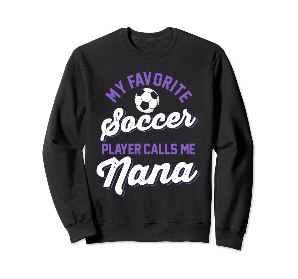 My Favorite Soccer Player Calls Me Sweatshirt - Minimalist Print Unisex - T-Shirt, Sweatshirt, Hoodie