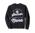 My Favorite Soccer Player Calls Me Sweatshirt - Minimalist Print Unisex - T-Shirt, Sweatshirt, Hoodie