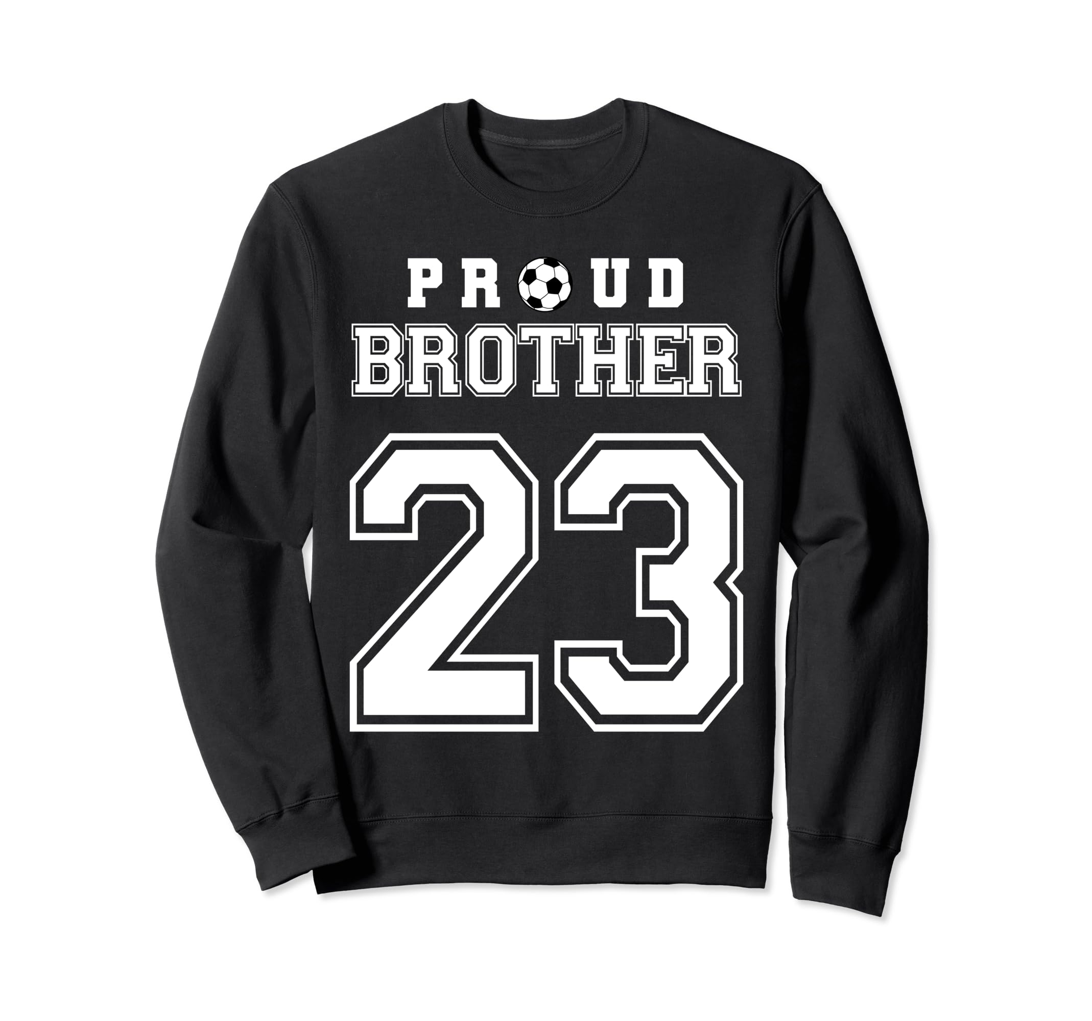 Number 23 Custom Proud Soccer Sweatshirt - Casual Everyday Wear for Adults - T-Shirt, Sweatshirt, Hoodie