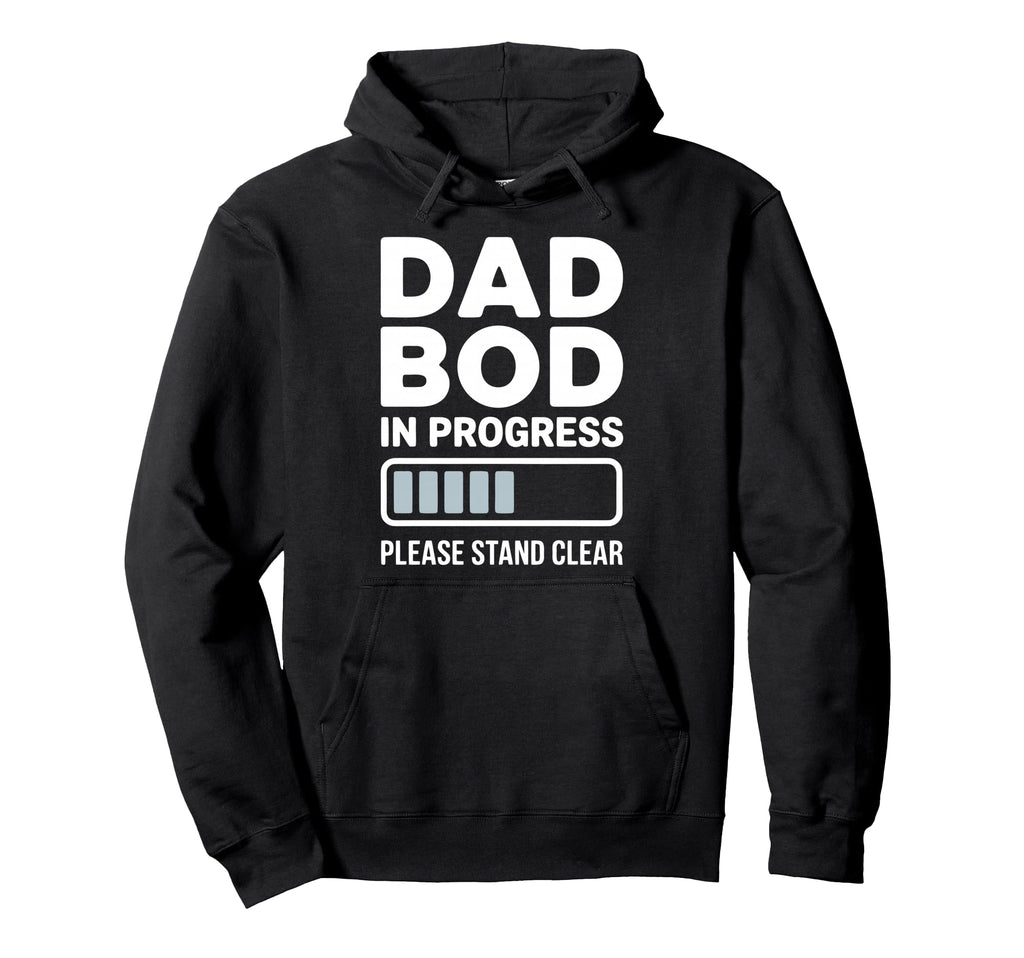 Hilarious Father Dad Bod Hoodie - Unique Graphic Unisex - T-Shirt, Sweatshirt, Hoodie