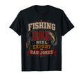 Fishing Dad Reel Expert Funny T-Shirt - Casual Everyday Wear Men Women - T-Shirt, Sweatshirt, Hoodie