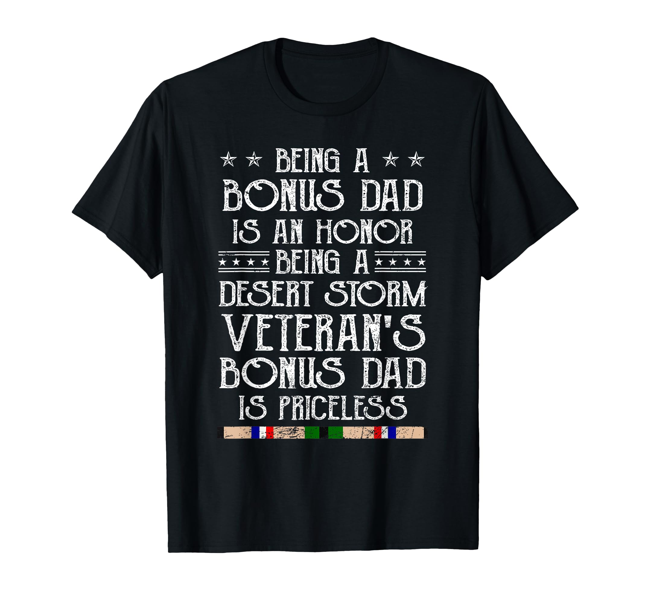 Proud Desert Storm Veteran Bonus Dad T-Shirt - Aesthetic Graphic Unisex - T-Shirt, Sweatshirt, Hoodie