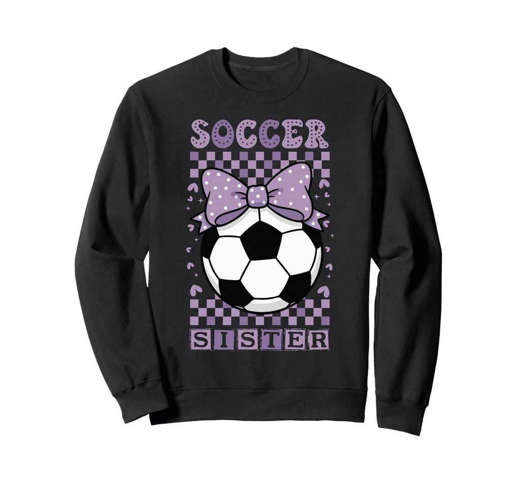 Soccer Sister Ball Purple Coquette Bow Sweatshirt - Trendy Graphic Unisex - T-Shirt, Sweatshirt, Hoodie