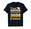 Proud Sister 2026 Graduate T-Shirt - Streetwear Style for Adults - T-Shirt, Sweatshirt, Hoodie