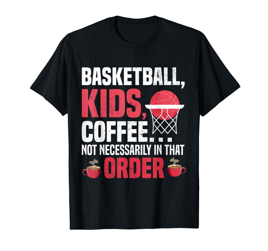 Basketball Designs Dads Coffee Lover T-Shirt - Aesthetic Graphic for Adults - T-Shirt, Sweatshirt, Hoodie