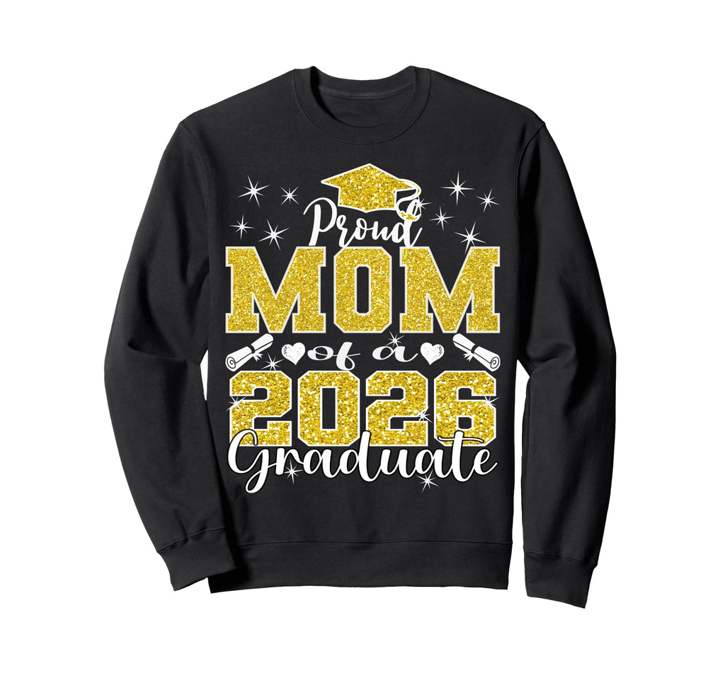 Super Proud Mom 2026 Graduate Senior Sweatshirt - Unique Graphic Unisex - T-Shirt, Sweatshirt, Hoodie