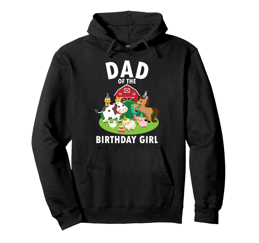 Dad Birthday Farm Animals Farm Theme Hoodie - Casual Everyday Wear Unisex - T-Shirt, Sweatshirt, Hoodie