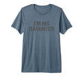 Awesome Like My Daughter Im His T-Shirt - Minimalist Print Men Women - T-Shirt, Sweatshirt, Hoodie
