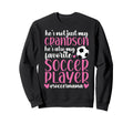 My Favorite Soccer Player Nana Sweatshirt - Aesthetic Graphic Unisex - T-Shirt, Sweatshirt, Hoodie