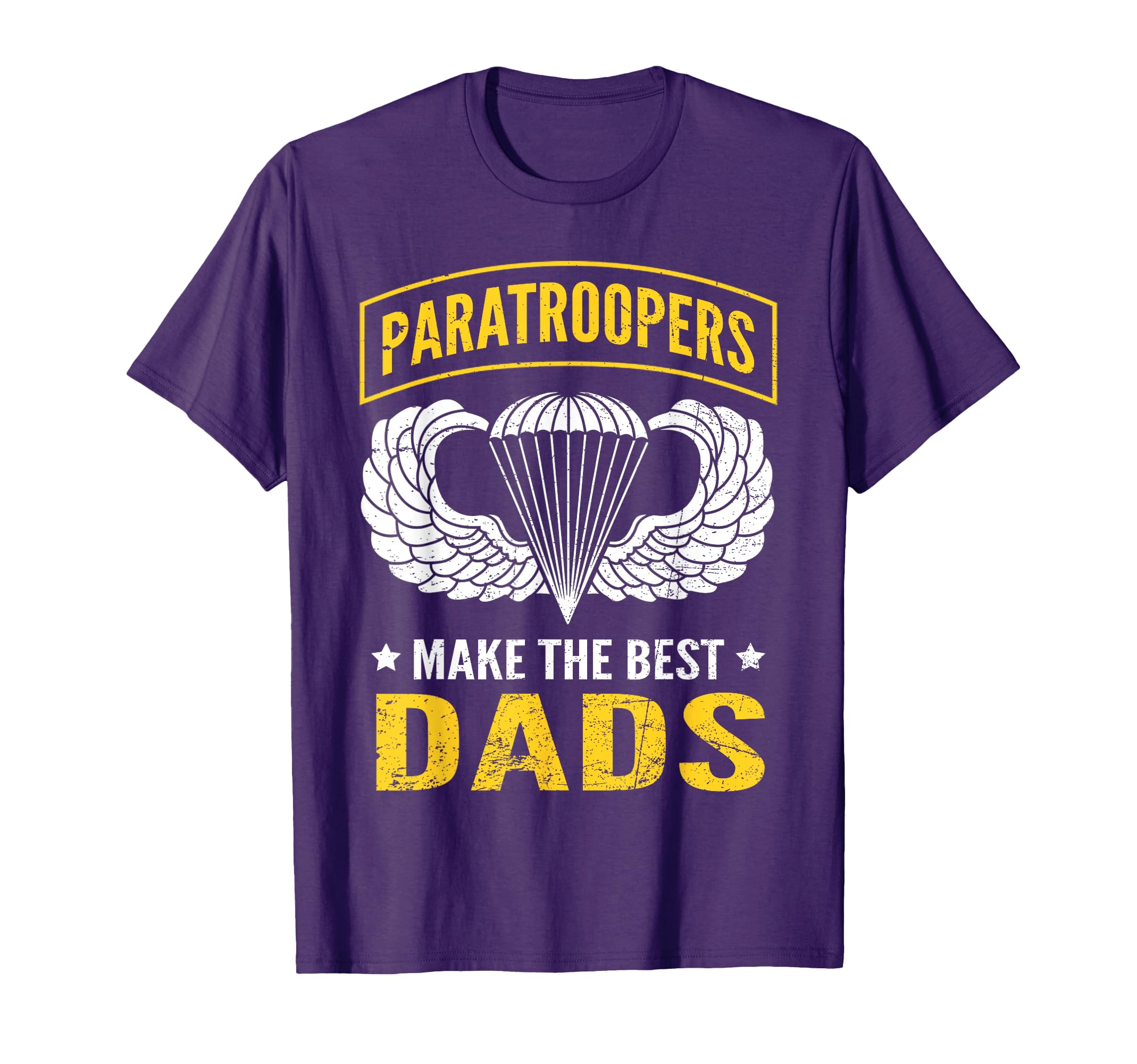 Paratroopers Make Best Dads T-Shirt - Fun Novelty Design for Adults - T-Shirt, Sweatshirt, Hoodie
