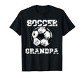 Soccer Grandpa Funny Soccer Player T-Shirt - Novelty Apparel Men Women - T-Shirt, Sweatshirt, Hoodie