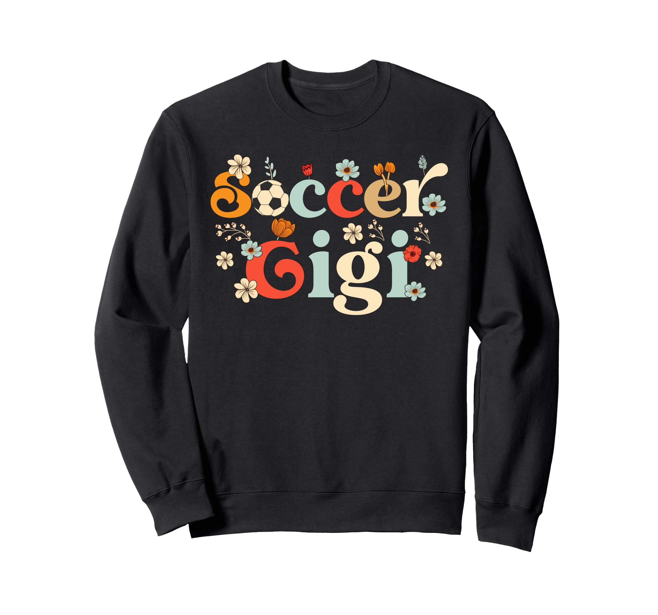 Soccer Gigi Wildflower Mothers Day Sweatshirt - Trendy Graphic Men Women - T-Shirt, Sweatshirt, Hoodie