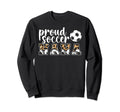 Proud Soccer Nana Soccer Player Nana Sweatshirt - Streetwear Style Unisex - T-Shirt, Sweatshirt, Hoodie