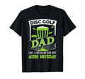 Disc Golf Dad Frisbee Golfer Gift T-Shirt - Custom Art Print Unisex - T-Shirt, Sweatshirt, Hoodie