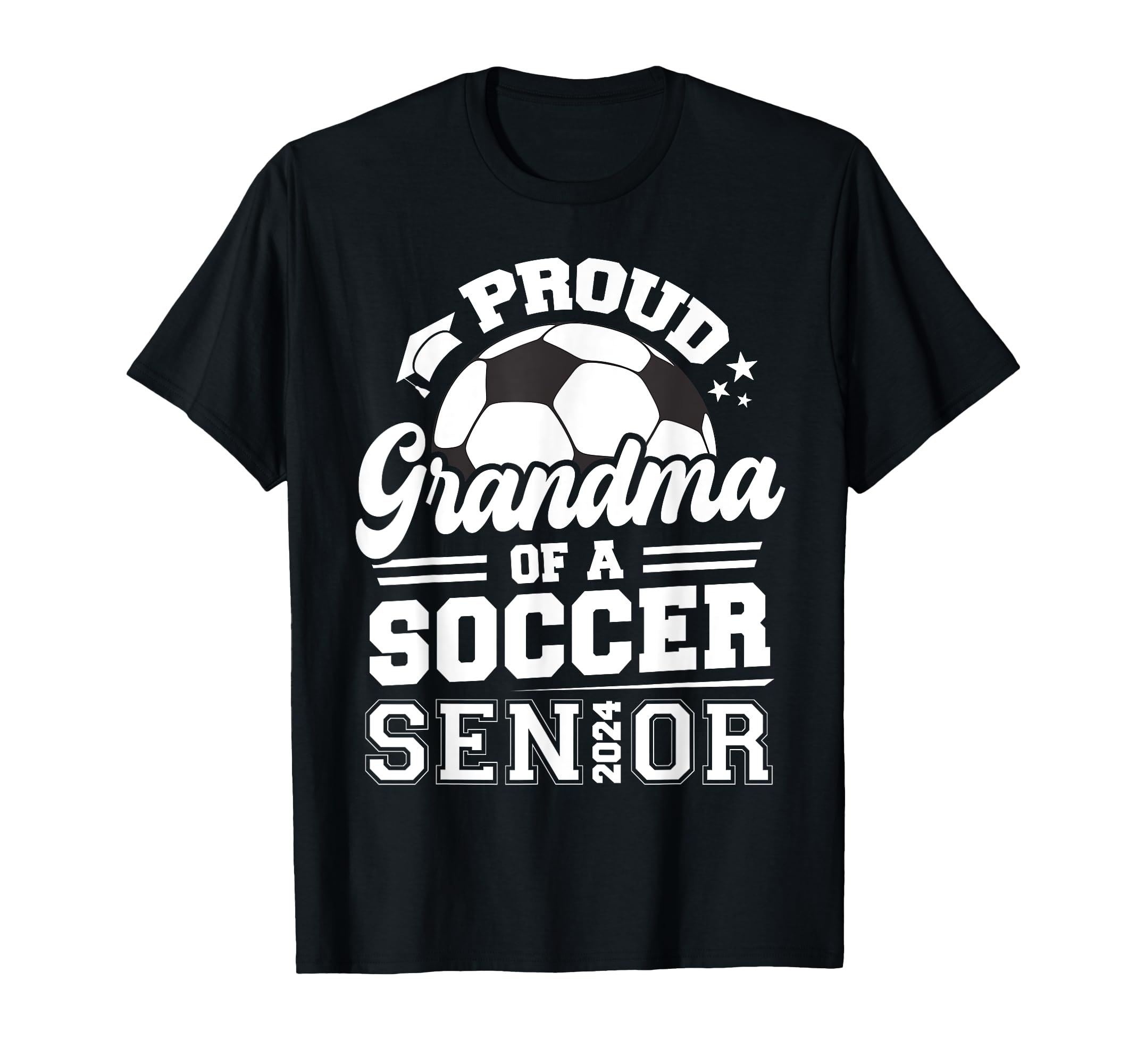 Proud Grandma Soccer Ball Senior 2024 T-Shirt - Trendy Graphic for Adults - T-Shirt, Sweatshirt, Hoodie