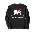 Papa Bear Gift Polar Bear Papa Bear Sweatshirt - Streetwear Style Men Women - T-Shirt, Sweatshirt, Hoodie