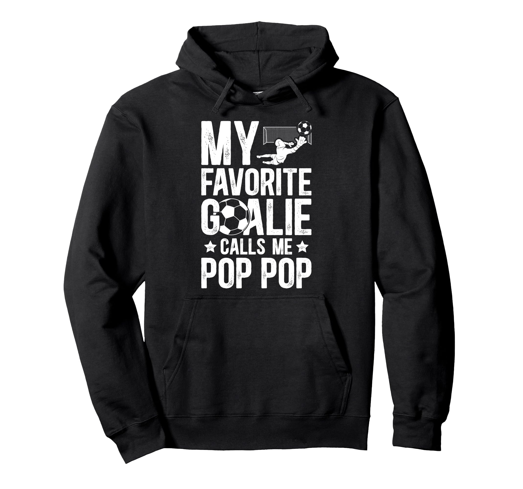 My Favorite Soccer Goalie Pop Pop Soccer Hoodie - Minimalist Print Unisex - T-Shirt, Sweatshirt, Hoodie