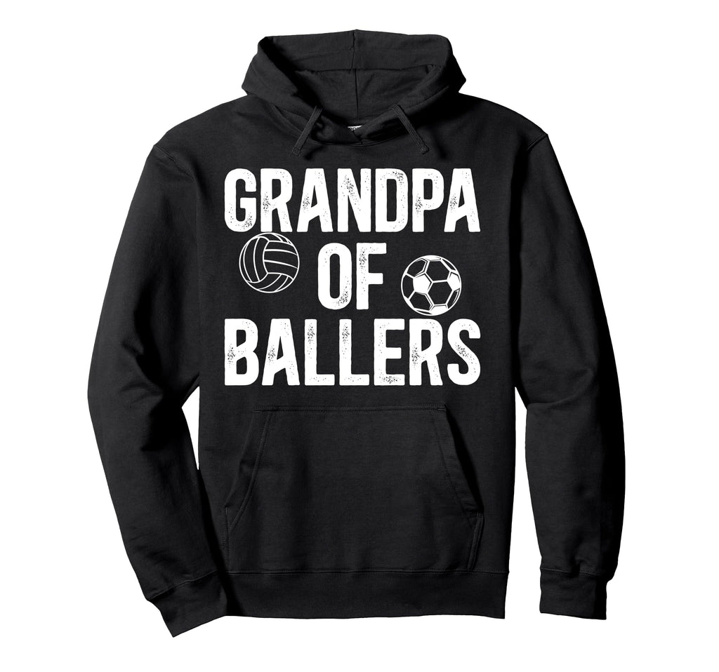 Grandpa Ballers Proud Volleyball Soccer Hoodie - Streetwear Style Unisex - T-Shirt, Sweatshirt, Hoodie