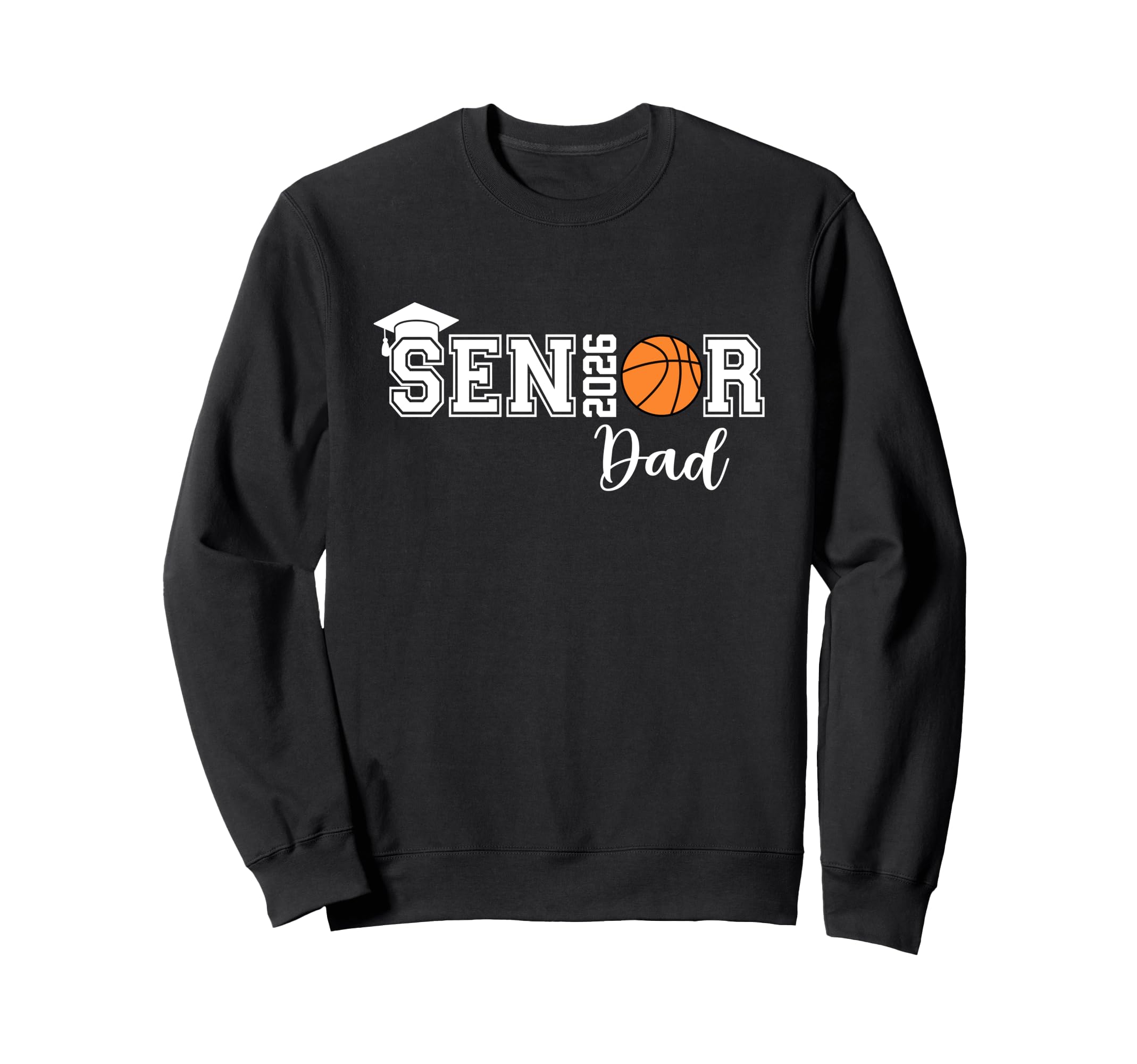 Proud Dad 2026 Senior Graduate Sweatshirt - Aesthetic Graphic Men Women - T-Shirt, Sweatshirt, Hoodie