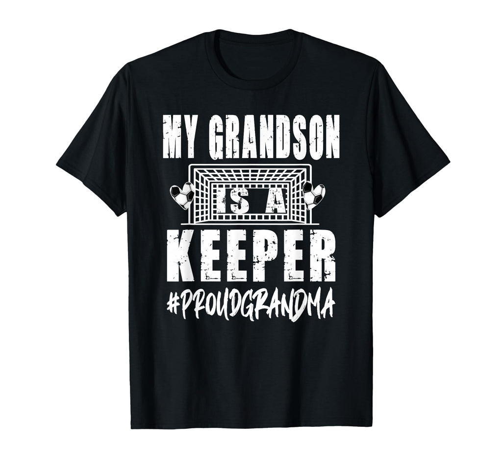 My Grandson Is Keeper Soccer T-Shirt - Novelty Apparel Men Women - T-Shirt, Sweatshirt, Hoodie