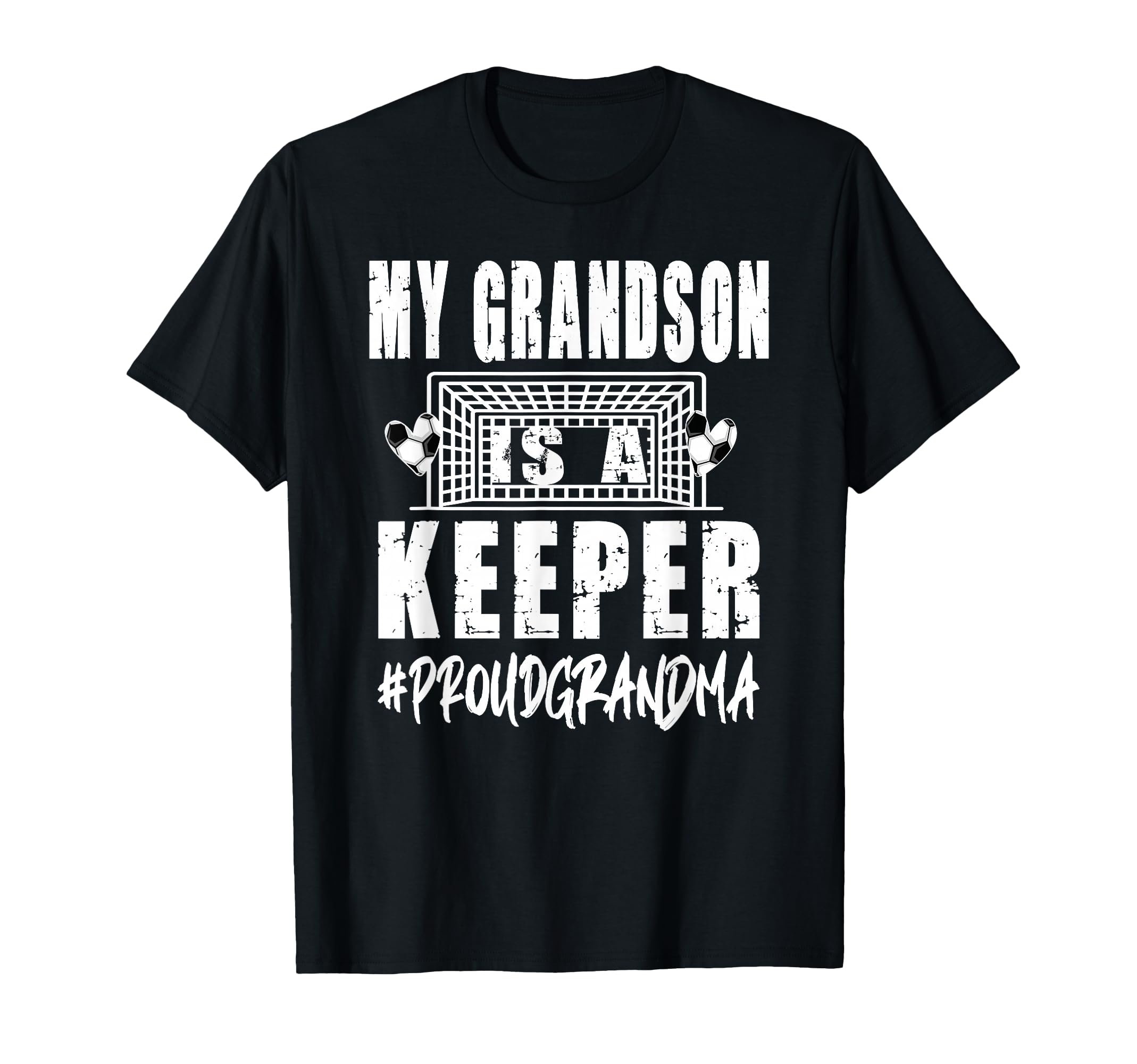 My Grandson Is Keeper Soccer T-Shirt - Novelty Apparel Men Women - T-Shirt, Sweatshirt, Hoodie