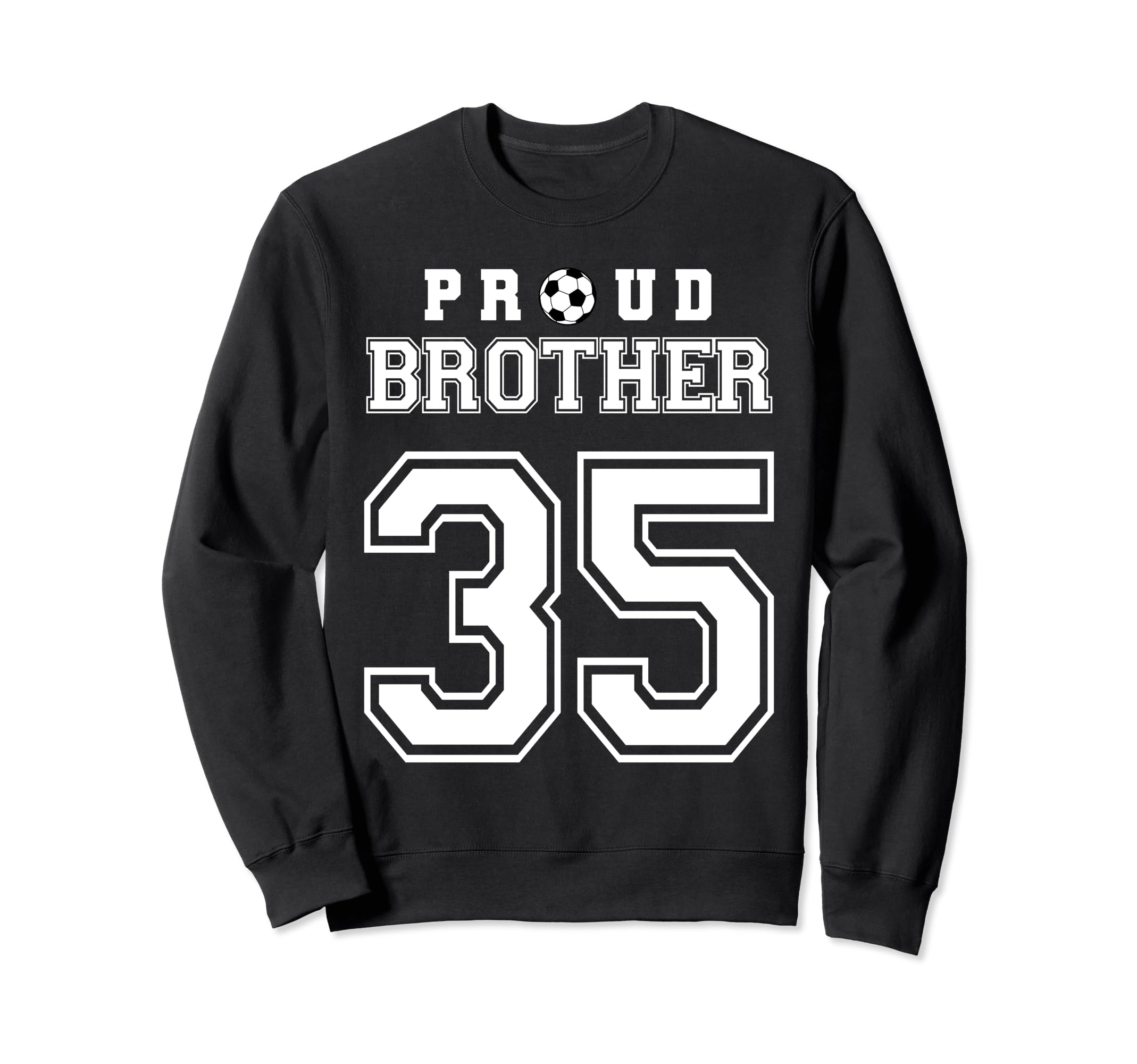 Number 35 Custom Proud Soccer Sweatshirt - Aesthetic Graphic Men Women - T-Shirt, Sweatshirt, Hoodie